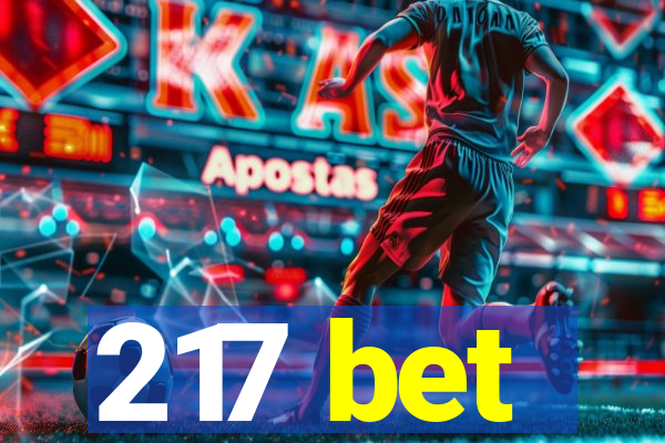 217 bet